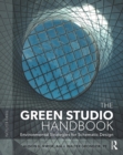 Image for The green studio handbook: environmental strategies for schematic design