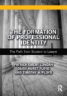 Image for The Formation of Professional Identity: The Path from Student to Lawyer