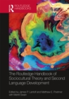 Image for The Routledge handbook of sociocultural theory and second language development