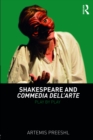 Image for Shakespeare and commedia dell&#39;arte: play by play