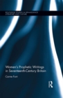 Image for Women&#39;s prophetic writings in seventeenth-century Britain