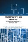 Image for Competitiveness and knowledge: an international comparison of traditional firms