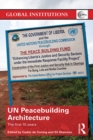Image for The UN peacebuilding architecture: the first 10 years