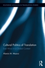 Image for Cultural politics of translation: East Africa in a global context