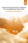 Image for Cognitive behavior therapy in counseling practice