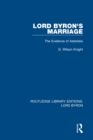 Image for Lord Byron&#39;s marriage: the evidence of asterisks