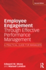 Image for Employee engagement through effective performance management: a practical guide for managers