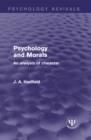 Image for Psychology and Morals: An Analysis of Character