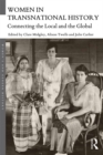 Image for Women in transnational history: connecting the local and the global