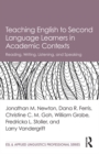 Image for Teaching English to second language learners in academic contexts: reading, writing, listening, speaking