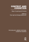 Image for Context and cognition: ways of learning and knowing