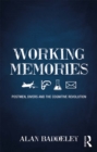 Image for Working memories: postmen, divers and the cognitive revolution