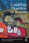 Image for Gambling disorders in women: an international female perspective on treatment and research