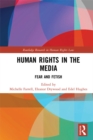 Image for Human rights in the media: fear and fetish