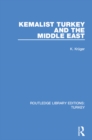 Image for Kemalist Turkey and the Middle East