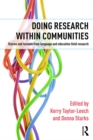 Image for Doing research within communities: stories and lessons from language and education field research
