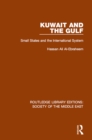 Image for Kuwait and the Gulf: small states and the international system