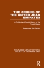 Image for The origins of the United Arab Emirates: a political and social history of the trucial states : 15