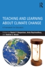 Image for Teaching and learning about climate change: a framework for educators