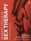 Image for Sensate Focus in Sex Therapy: The Illustrated Manual