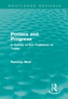 Image for Politics and progress: a survey of the problems of today