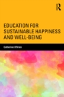 Image for Education for Sustainable Happiness and Well-Being