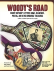 Image for Woody&#39;s road: Woody Guthrie&#39;s letters home, drawings, photos, and other unburied treasures