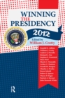 Image for Winning the Presidency 2012