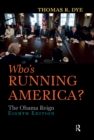 Image for Who&#39;s running America?: the Obama reign