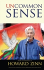 Image for Uncommon sense from the writings of Howard Zinn