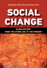 Image for Social change: globalization from the stone age to the present