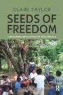 Image for Seeds of Freedom: Liberating Education in Guatemala