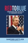 Image for Red to Blue: Congressman Chris Van Hollen and Grassroots Politics