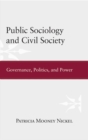 Image for Public sociology and civil society: governance, politics, and power