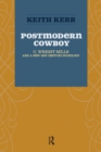 Image for Postmodern Cowboy: C. Wright Mills and a New 21st-century Sociology