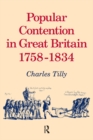 Image for Popular contention in Great Britain, 1758-1834