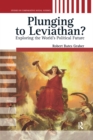 Image for Plunging to Leviathan?: Exploring the World&#39;s Political Future