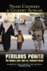Image for Perilous Power: The Middle East and U.S. Foreign Policy Dialogues on Terror, Democracy, War, and Justice