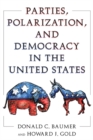 Image for Parties, polarization, and democracy in the United States