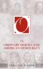 Image for On ordinary heroes and American democracy