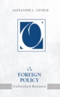 Image for On Foreign Policy: Unfinished Business