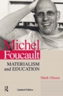 Image for Michel Foucault: materialism and education