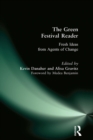 Image for The Green Festival reader: fresh ideas from agents of change