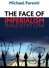 Image for The face of imperialism