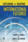 Image for Exploring and Shaping International Futures