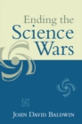 Image for Ending the science wars
