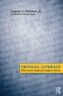 Image for Critical literacy: what every American ought to know