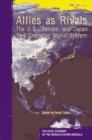 Image for Allies as rivals: the U.S., Europe and Japan in a changing world-system : volume XXVII