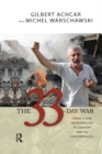 Image for 33 Day War: Israel&#39;s War on Hezbollah in Lebanon and Its Consequences