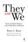 Image for They and we: racial and ethnic relations in the United States and beyond